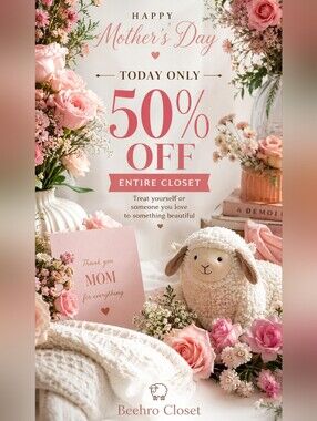 HAPPY MOTHERS DAY!!❤️❤️ 50% OFF ON MY ENTIRE CLOSET TODAY ❤️❤️